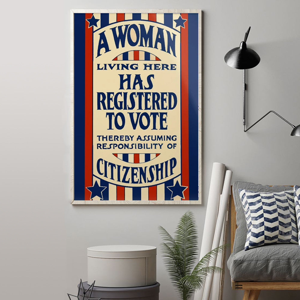 A Woman Living Here Has Registered To Vote Poster Kamala Harris 2024 Poster Wall Decor